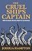 The Cruel Ship's Captain: S...