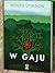 W gaju