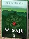 W gaju by Monika Litwinow