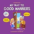My Way to Good Manners (My Way)