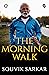 The Morning Walk