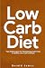 LOW CARB DIET by Gerald James