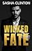 Wicked Fate (Wicked Men #1)