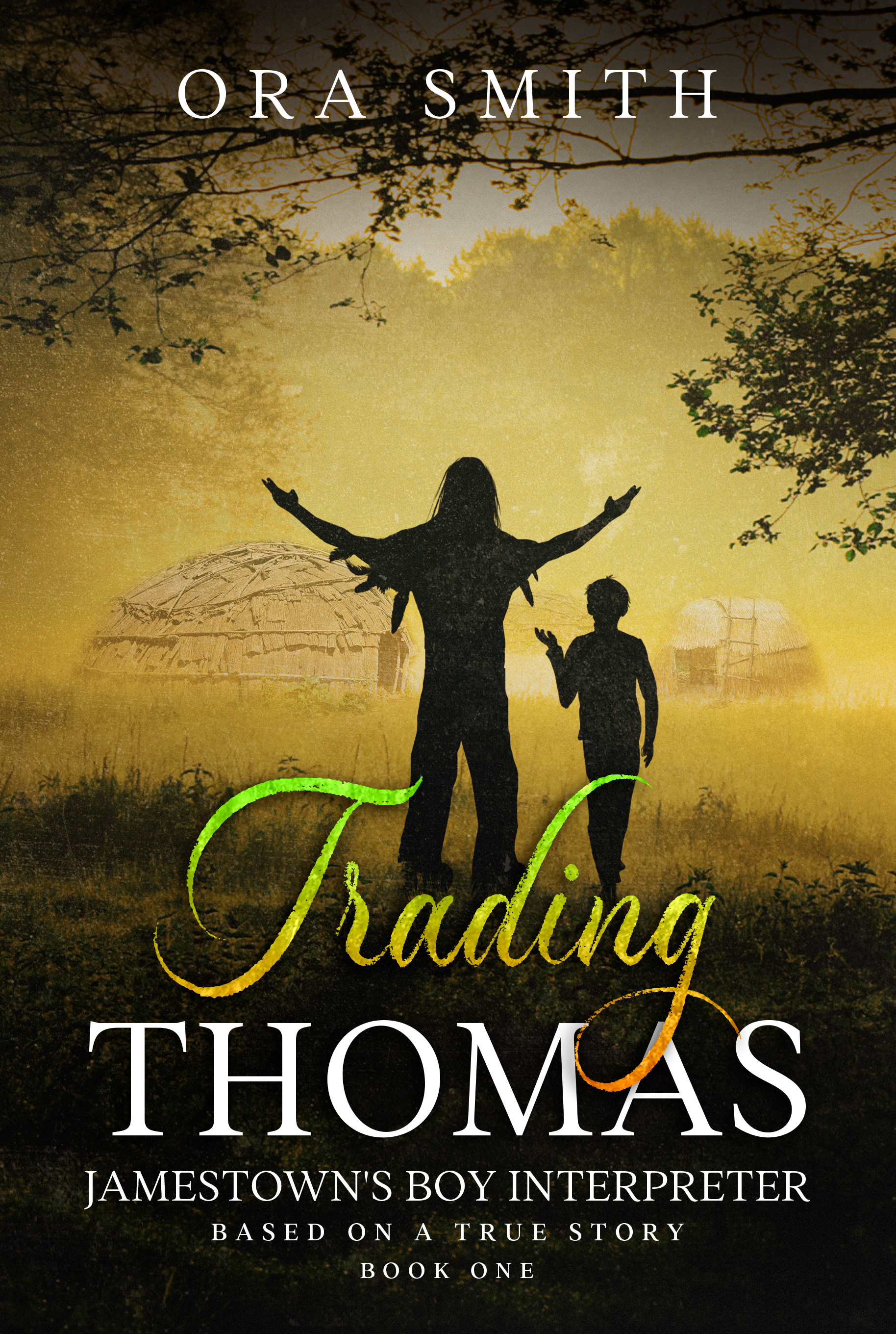Trading Thomas: Jamestown's Boy Interpreter