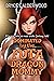 Dominated by the Futa Dragon Mommy: A Brutal Futa-on-Male Erotic Fantasy Tale (Dominated by the Futas Book 3)