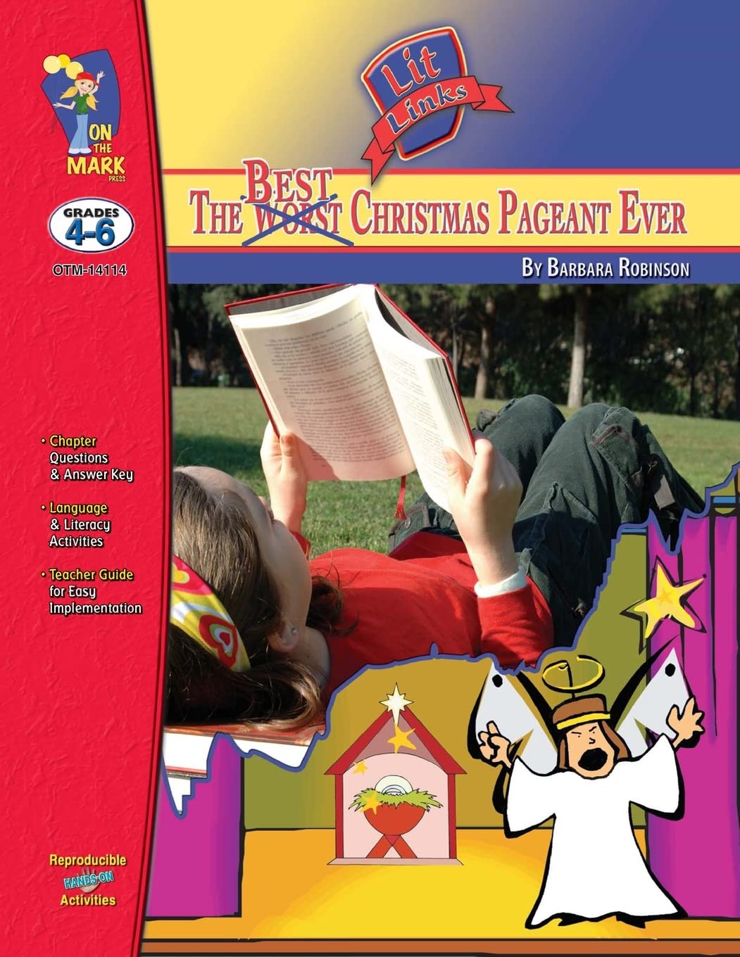 The Best Christmas Pageant Ever@@ by Barbara Robinson Lit Link Grades 4-6