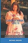 A Christian Woman's Guide to Him Finding You: He who finds a wife, finds what is good and receives favor from the Lord. Proverbs 18:22