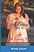 A Christian Woman's Guide to Him Finding You by Michael Shearn
