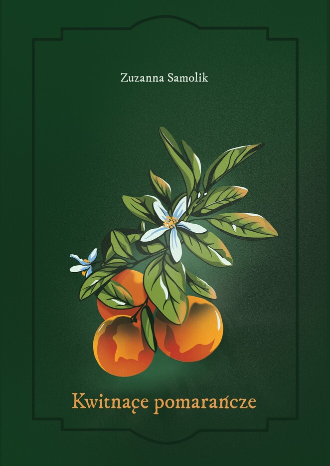 Kwitnące pomarańcze (Paperback)