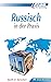 Russisch in der praxis