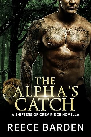 The Alpha's Catch (Shifters of Grey Ridge #2.5)