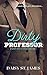 Dirty Professor (Daddy Issues #1)