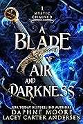 A Blade of Air and Darkness