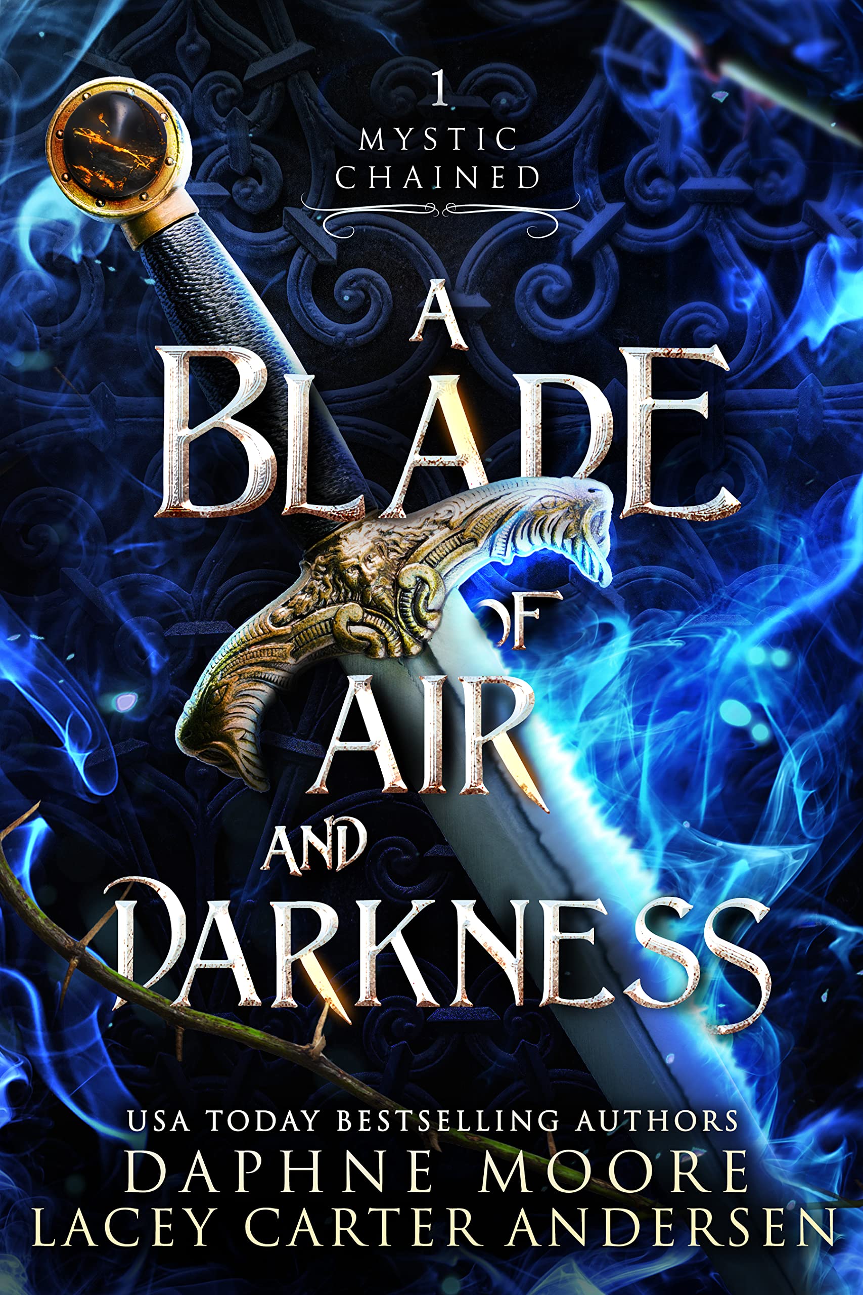 A Blade of Air and Darkness (Mystic Chained, #1)