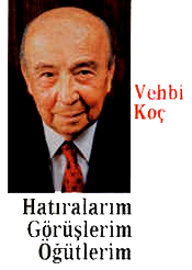 Hatıralarım, Görüşlerim, Öğütlerim