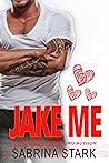 Jake Me (Jake, #2)