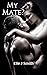 My Mate? (Mine Book 2)