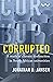 Corrupted: A study of chronic dysfunction in South African universities