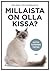 Millaista on olla kissa? by Helena Telkänranta Millaista on olla kissa? by Helena Telkänranta