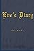 Eve's Diary: with original ...