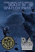 Code Name: Wild Hunt: Death In Dyatlov Pass