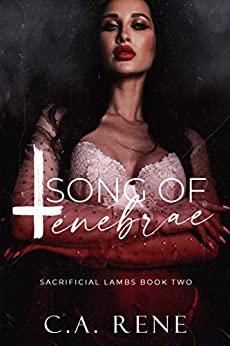 Song of Tenebrae (Sacrificial Lambs, #2)
