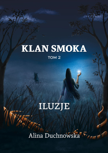 Iluzje (Klan Smoka, #2)