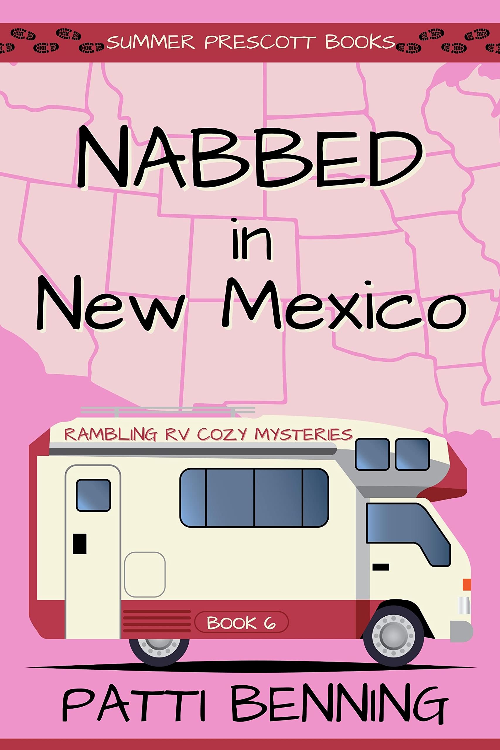 Nabbed in New Mexico (Rambling RV Cozy Mysteries #6)