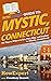 HowExpert Guide to Mystic, ...