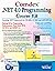 Comdex .NET Programming Course Kit: Covering .NET Framework 4.0, VB 2010, C# 2010 and ASP.NET 4.0