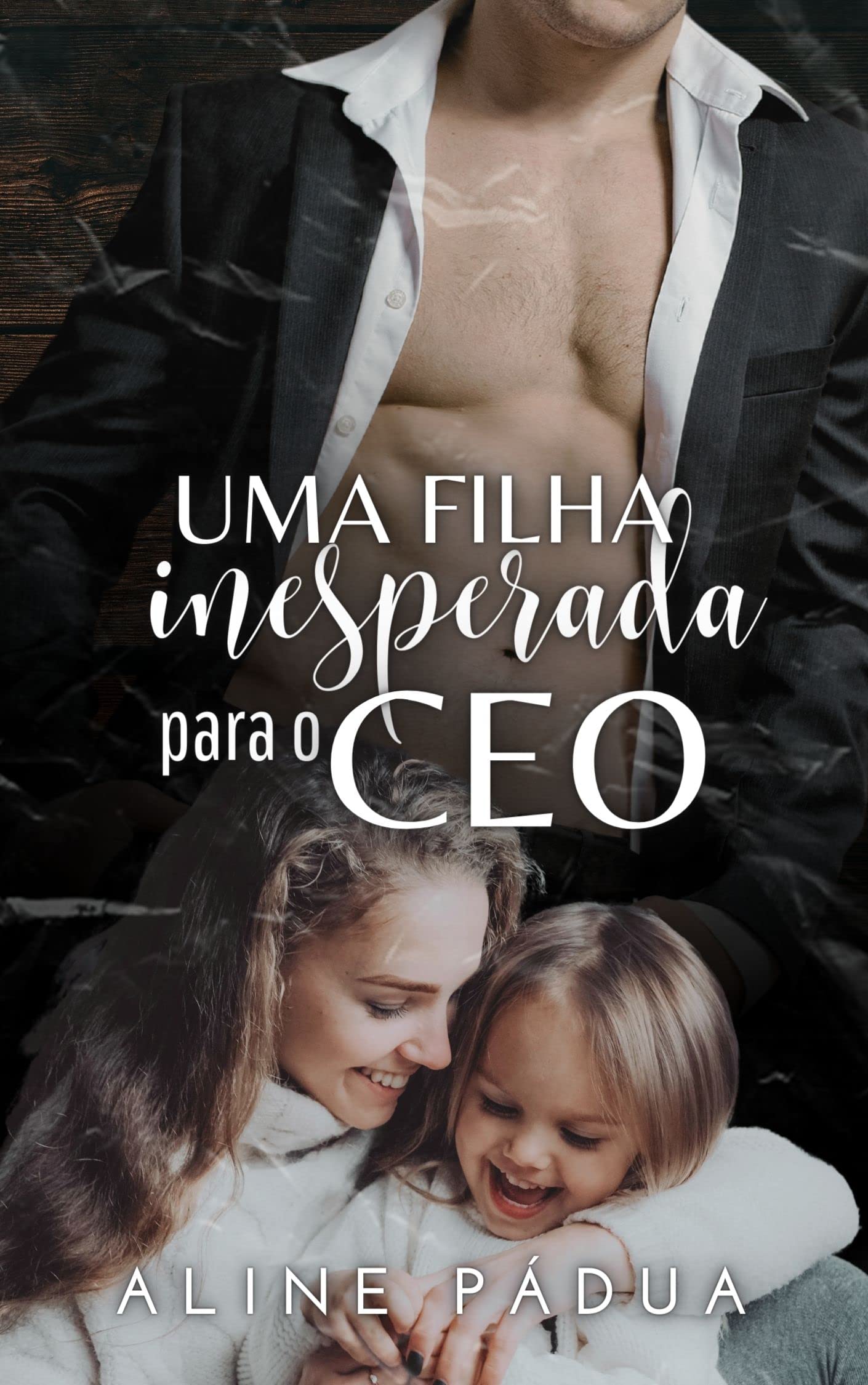 UMA FILHA INESPERADA PARA O CEO (Família Esteves Livro 2) (IRMÃOS ESTEVES) (Portuguese Edition)