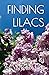 Finding Lilacs