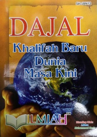 Dajal Khalifah Baru Dunia Masa Kini