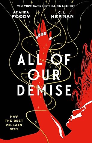 All of Our Demise (All of Us Villains, #2)