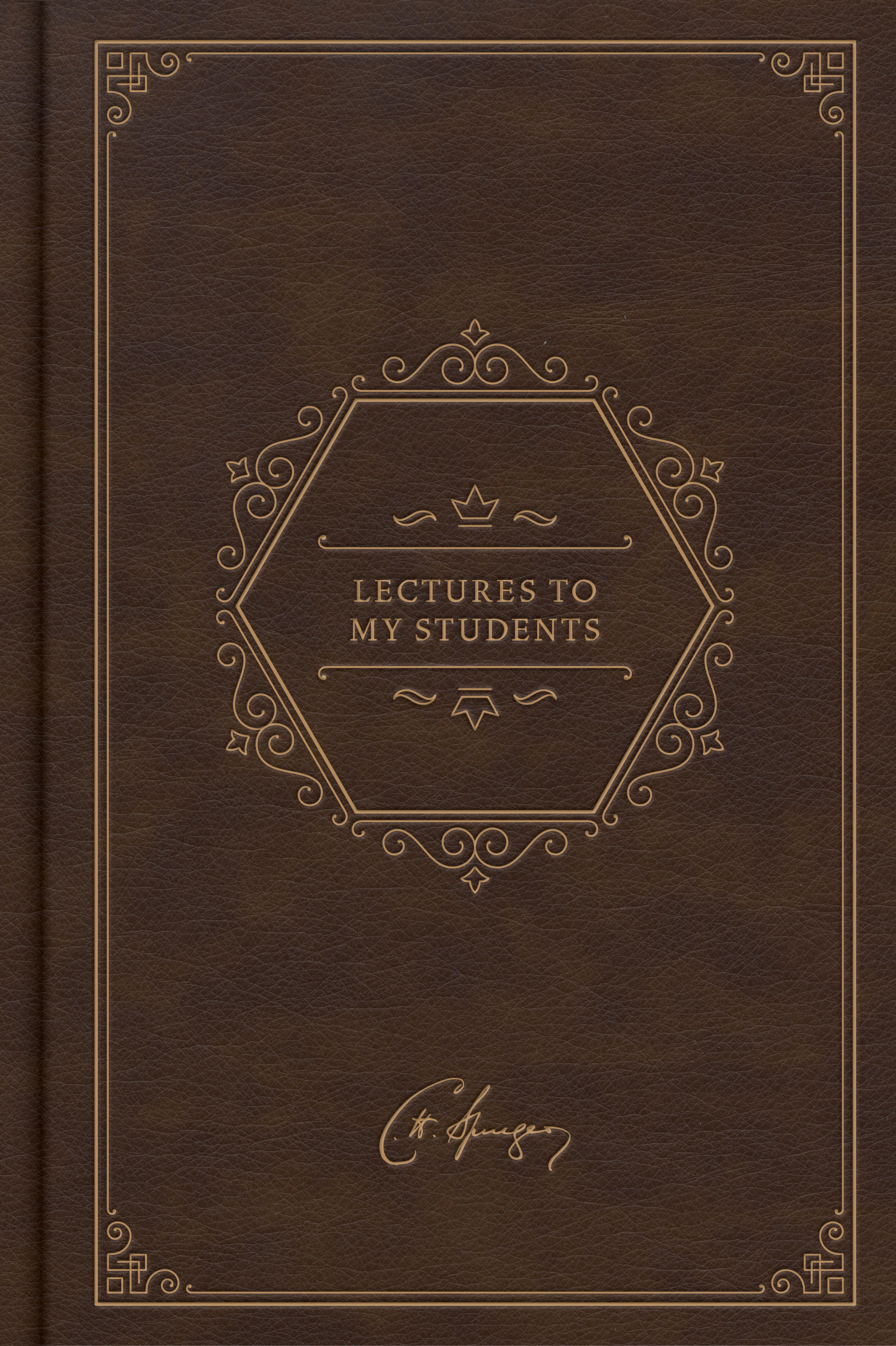 Lectures to My Students, Deluxe Edition (Hardcover)