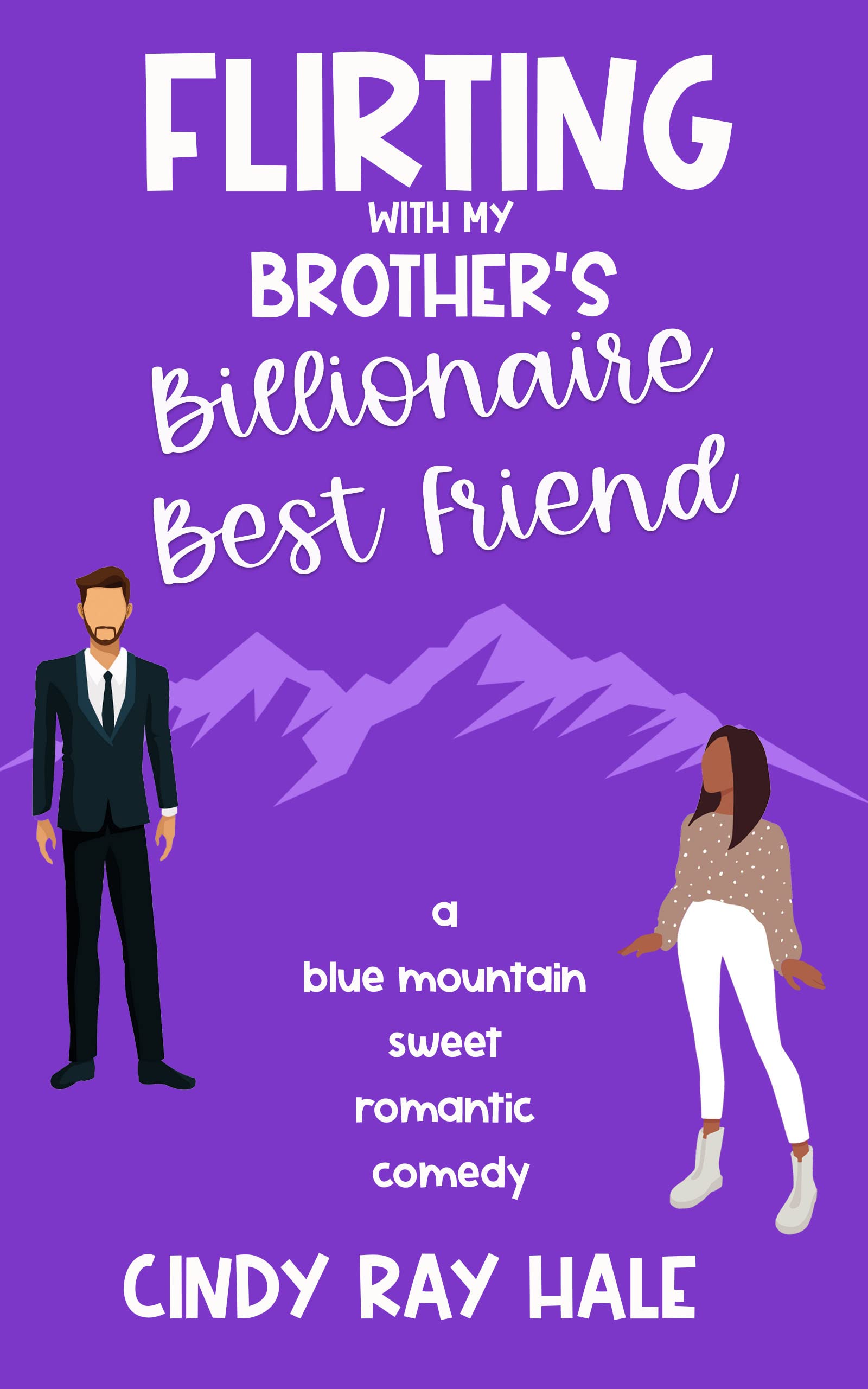 Flirting With My Brother's Billionaire Best Friend (Blue Mountain Billionaires #3)