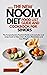 THE NEW NOOM DIET FOOD LIST GUIDE AND COOKBOOK FOR SENIORS by Rita Bryan