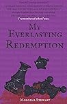 My Everlasting Redemption (The Everlasting Series) My Everlasting Redemption (The Everlasting Series)