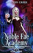 Noble Fae Academy: Year Three
