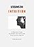 Lessons on Intuition: A practical guide to sharpen and strengthen your intuitive abilities