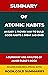 Summary and Analysis: Atomic Habits: An Easy & Proven Way to Build Good Habits & Break Bad Ones | A Summary And Analysis Of James Clear’s Book | Includes Exercises Questions & Special Notes