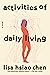 Activities of Daily Living by Lisa Hsiao Chen