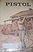 Pistol