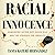 Racial Innocence: Unmasking Latino Anti-Black Bias and the Struggle for Equality