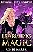 Learning Magic: Becoming a ...