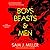 Boys, Beasts & Men