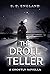 The Droll Teller: A Ghostly Novella