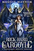Rock Hard Gargoyle (Possessive Monsters #1)