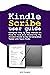 KINDLE SCRIBE USER GUIDE: C...