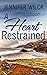 A Heart Restrained (Scarred...